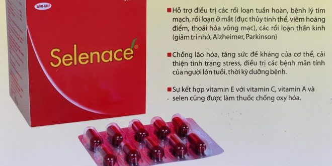 Thuốc selenace là thuốc gì? có tác dụng gì? giá bao nhiêu tiền?