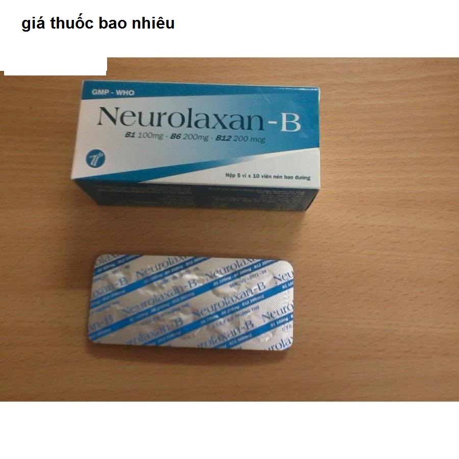 Thuốc neurolaxan b là thuốc gì? có tác dụng gì? giá bao nhiêu tiền?