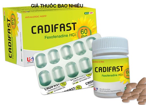 Thuốc cadifast 60 là thuốc gì? có tác dụng gì? giá bao nhiêu tiền?