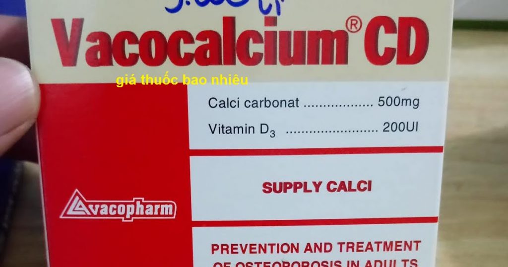 Thuốc vacocalcium cd là thuốc gì? có tác dụng gì? giá bao nhiêu tiền?