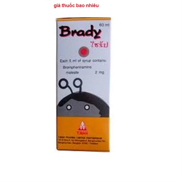 Thuốc brady 60ml là thuốc gì? có tác dụng gì? giá bao nhiêu tiền?