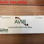 Thuốc avir 200 là thuốc gì? có tác dụng gì? giá bao nhiêu tiền?