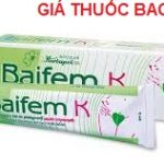 Thuốc baifem k cream 15g là thuốc gì? có tác dụng gì? giá bao nhiêu tiền?