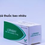 Thuốc lorabay 10 là thuốc gì? có tác dụng gì? giá bao nhiêu tiền?