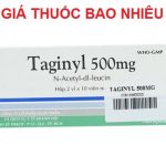Thuốc taginyl 500 là thuốc gì? có tác dụng gì? giá bao nhiêu tiền?