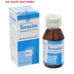 Thuốc toraxim 400mg/50ml là thuốc gì? có tác dụng gì? giá bao nhiêu tiền?