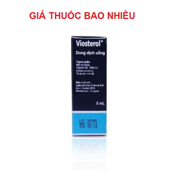 Thuốc viosterol 5ml là thuốc gì? có tác dụng gì? giá bao nhiêu tiền?
