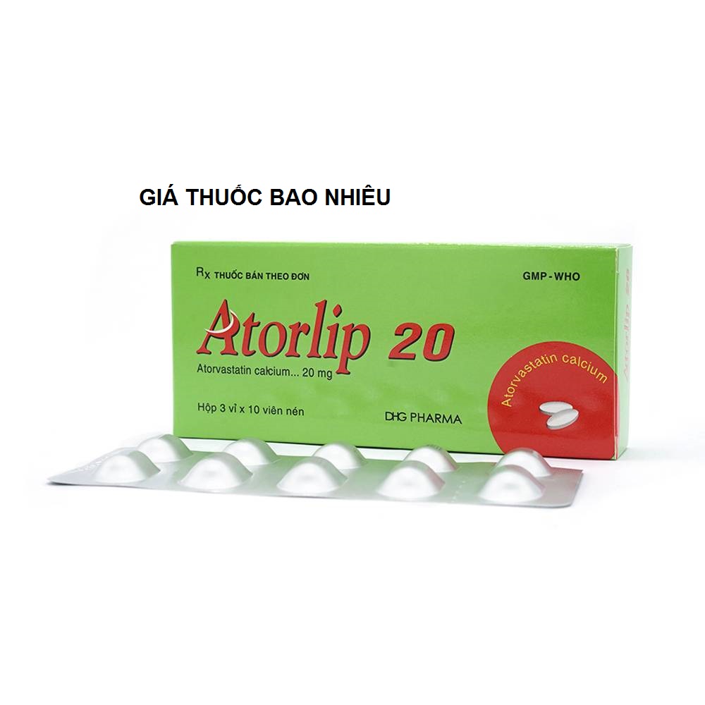 Thuốc atorlip 20 là thuốc gì? có tác dụng gì? giá bao nhiêu tiền?