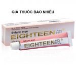 Thuốc eightteen gel 10g là thuốc gì? có tác dụng gì? giá bao nhiêu tiền?