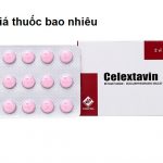 Thuốc celextavin vidipha là thuốc gì? có tác dụng gì? giá bao nhiêu tiền?