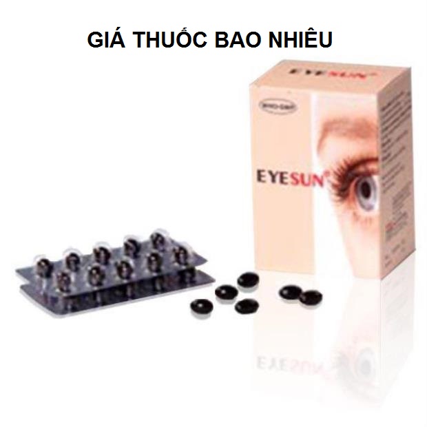 Thuốc eyesun là thuốc gì? có tác dụng gì? giá bao nhiêu tiền?