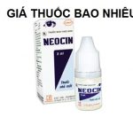 Thuốc neocin 5ml là thuốc gì? có tác dụng gì? giá bao nhiêu tiền?