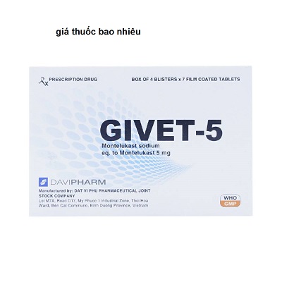 Thuốc givet 5 là thuốc gì? có tác dụng gì? giá bao nhiêu tiền?