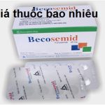 Thuốc becosemid 40 là thuốc gì? có tác dụng gì? giá bao nhiêu tiền?