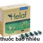 Thuốc helaf là thuốc gì? có tác dụng gì? giá bao nhiêu tiền?