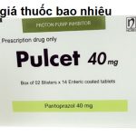 Thuốc pulcet 40 là thuốc gì? có tác dụng gì? giá bao nhiêu tiền?
