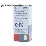 Thuốc flumetholon 0.1% 5ml là thuốc gì? có tác dụng gì? giá bao nhiêu tiền?