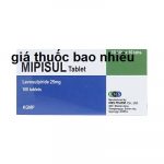 Thuốc mipisul 25 là thuốc gì? có tác dụng gì? giá bao nhiêu tiền?