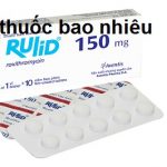 Thuốc rulid 150 là thuốc gì? có tác dụng gì? giá bao nhiêu tiền?