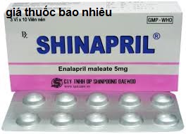 Thuốc Shinapril 5mg là thuốc gì? có tác dụng gì? giá bao nhiêu tiền?