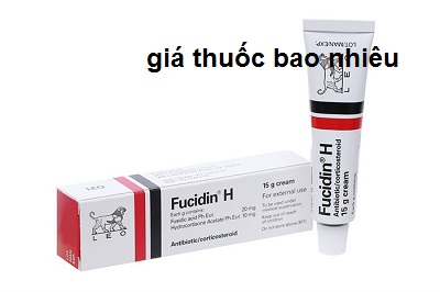 Thuốc fucidin h 15g là thuốc gì? có tác dụng gì? giá bao nhiêu tiền?