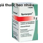 Thuốc syntarpen 1g là thuốc gì? có tác dụng gì? giá bao nhiêu tiền?