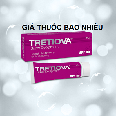 Thuốc TRETIOVA - Super Depigment New là thuốc gì? có tác dụng gì? giá bao nhiêu tiền?