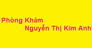 Phòng khám bác sĩ Nguyễn Thị Kim Anh ở đâu? giá khám bao nhiêu?