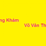 Phòng khám bác sĩ Võ Văn Thành ở đâu? giá khám bao nhiêu?