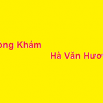 Phòng khám bác sĩ Hà Văn Hương ở đâu? giá khám bao nhiêu?