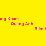 Phòng khám bác sĩ Quang Anh biên hòa ở đâu? giá khám bao nhiêu?
