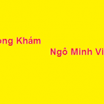 Phòng khám bác sĩ Ngô Minh Vinh ở đâu? giá khám bao nhiêu?