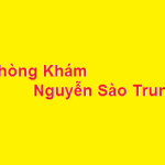 Phòng khám bác sĩ Nguyễn Sào Trung ở đâu? giá khám bao nhiêu?