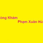 Phòng khám bác sĩ Phạm Xuân Hùng ở đâu? giá khám bao nhiêu?