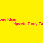 Phòng khám bác sĩ Nguyễn Trọng Tuân ở đâu? giá khám bao nhiêu?