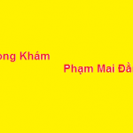 Phòng khám bác sĩ Phạm Mai Đằng ở đâu? giá khám bao nhiêu?