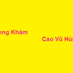 Phòng khám bác sĩ Cao Vũ Hùng ở đâu? giá khám bao nhiêu?