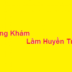 Phòng khám bác sĩ Lâm Huyền Trân ở đâu? giá khám bao nhiêu?