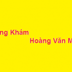 Phòng khám bác sĩ Hoàng Văn Minh ở đâu? giá khám bao nhiêu?