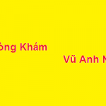 Phòng khám bác sĩ Vũ Anh Nhị ở đâu? giá khám bao nhiêu?