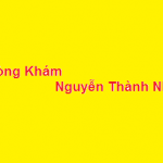 Phòng khám bác sĩ Nguyễn Thành Như ở đâu? giá khám bao nhiêu?