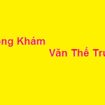 Phòng khám bác sĩ Văn Thế Trung ở đâu? giá khám bao nhiêu?