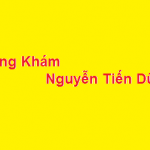 Phòng khám bác sĩ Nguyễn Tiến Dũng ở đâu? giá khám bao nhiêu?