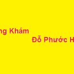 Phòng khám bác sĩ Đỗ Phước Hùng ở đâu? giá khám bao nhiêu?