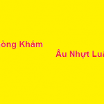 Phòng khám bác sĩ Âu Nhựt Luân ở đâu? giá khám bao nhiêu?