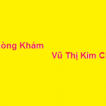 Phòng khám bác sĩ Vũ Thị Kim Chi ở đâu? giá khám bao nhiêu?