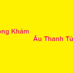 Phòng khám bác sĩ Âu Thanh Tùng ở đâu? giá khám bao nhiêu?