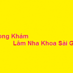 Phòng khám bác sĩ Lâm nha khoa sài gòn ở đâu? giá khám bao nhiêu?