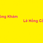 Phòng khám bác sĩ Lê Hồng Cẩm ở đâu? giá khám bao nhiêu?