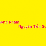 Phòng khám bác sĩ Nguyễn Tiến Sơn ở đâu? giá khám bao nhiêu?
